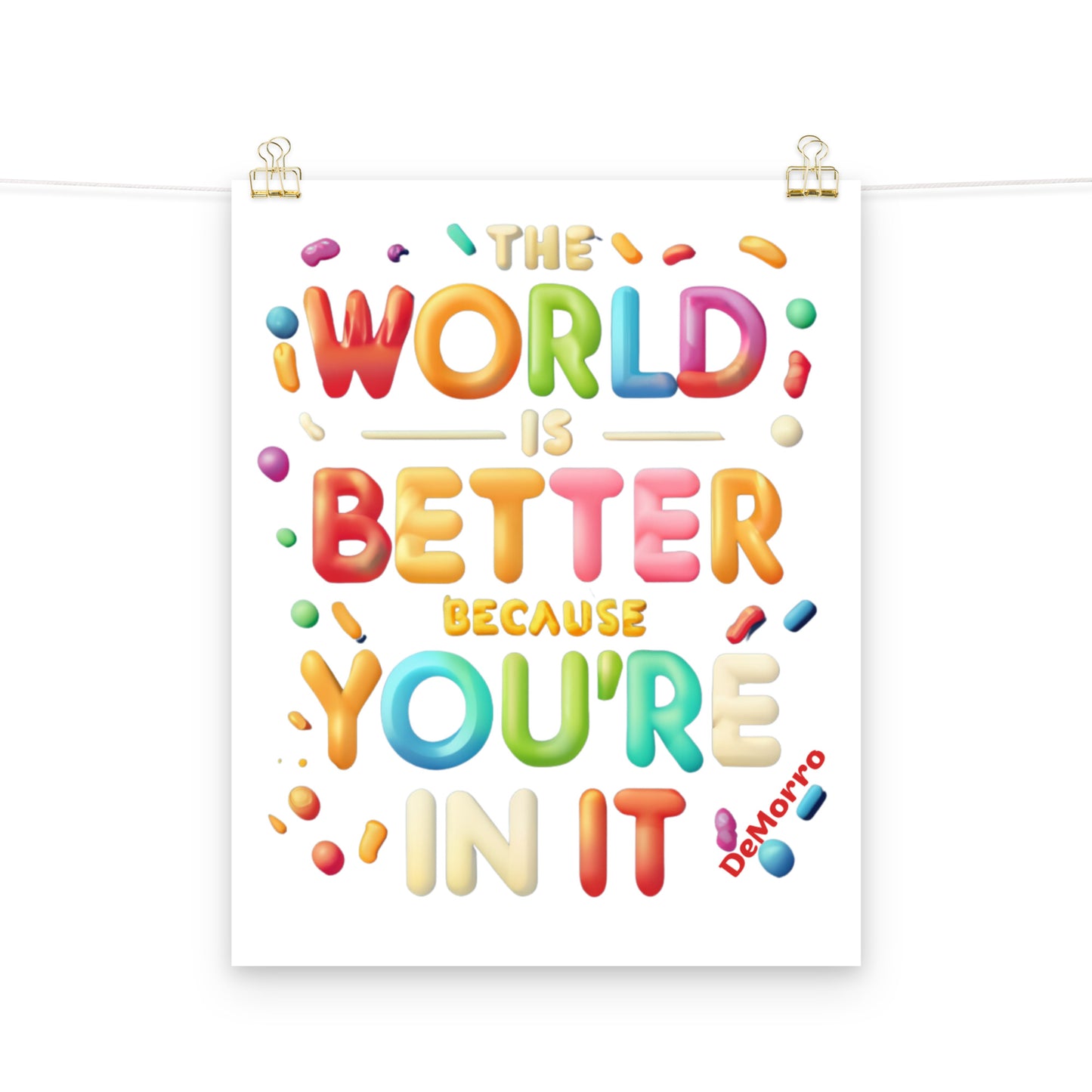 "Better With You" - 16inx20in Poster