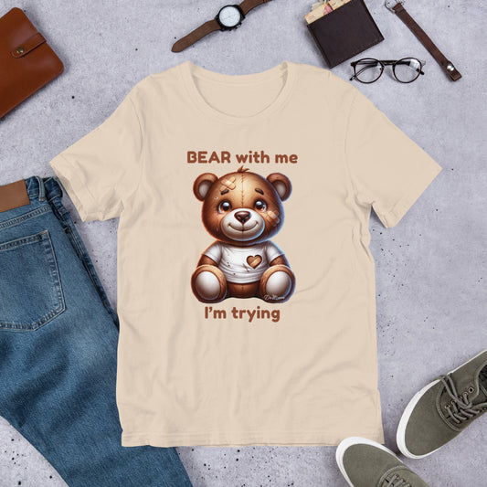 "Bear With Me" - Unisex t-shirt