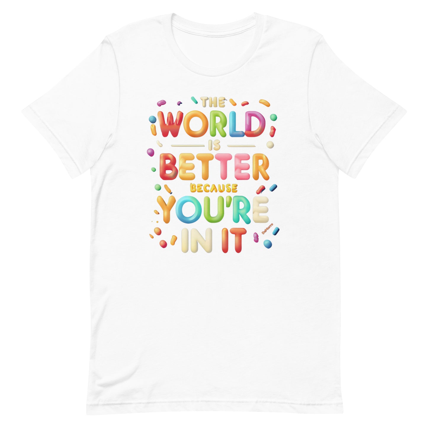 "Better With You" - Unisex t-shirt by DeMorro Designs