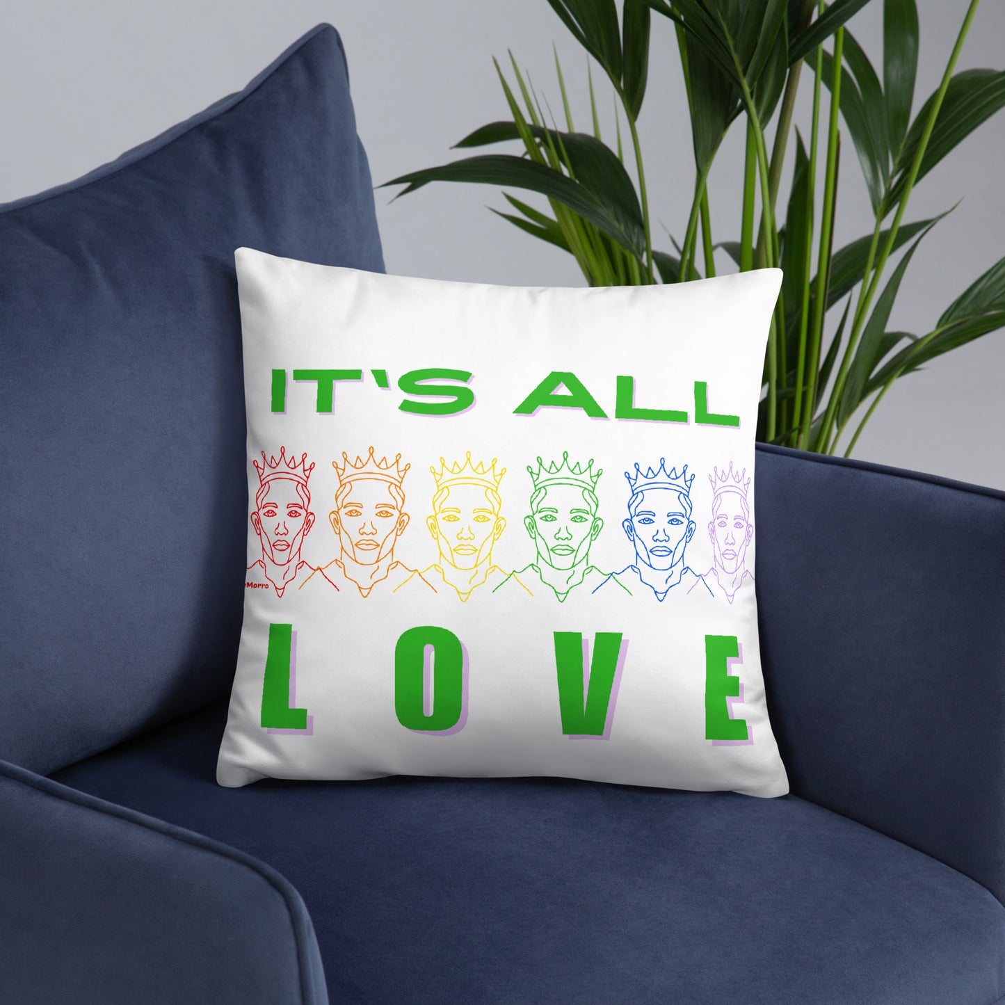 "It's All Love" - Basic Pillow by DeMorro Designs