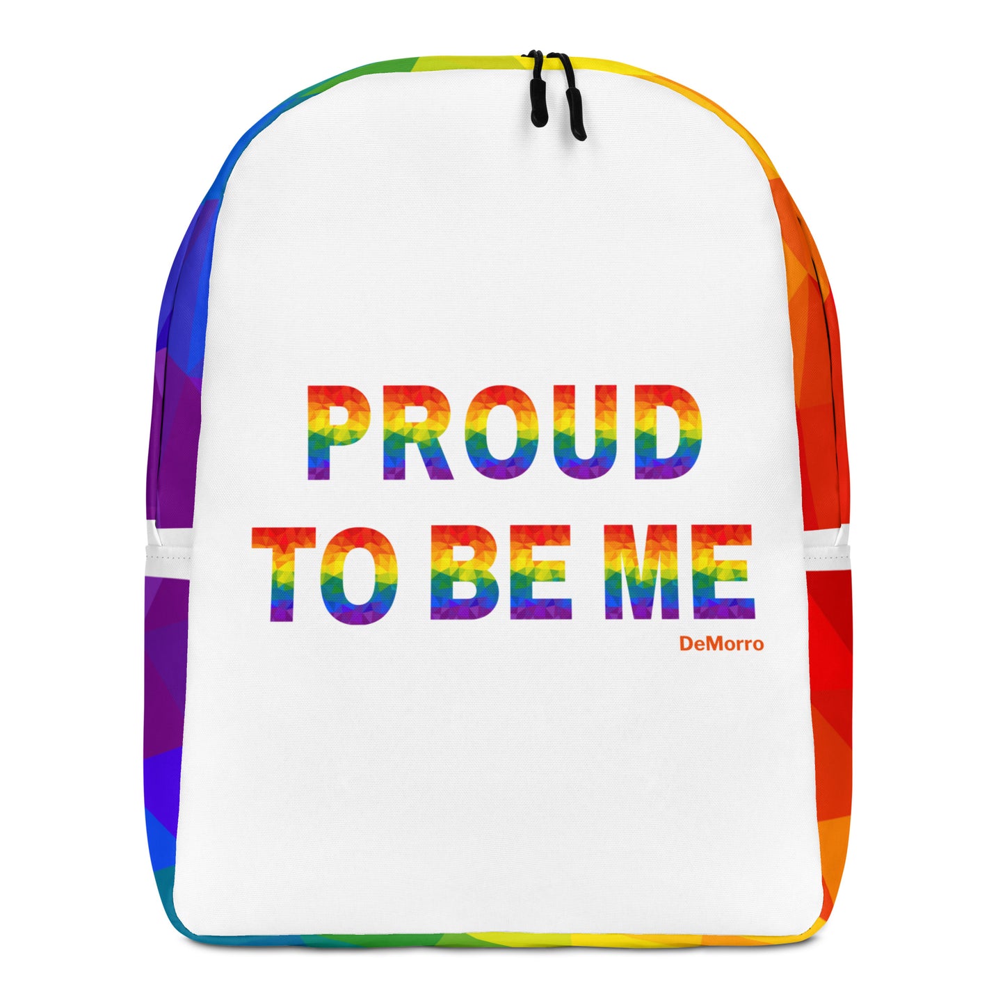 "Proud To Be Me" Rainbow - Minimalist Backpack by DeMorro Designs