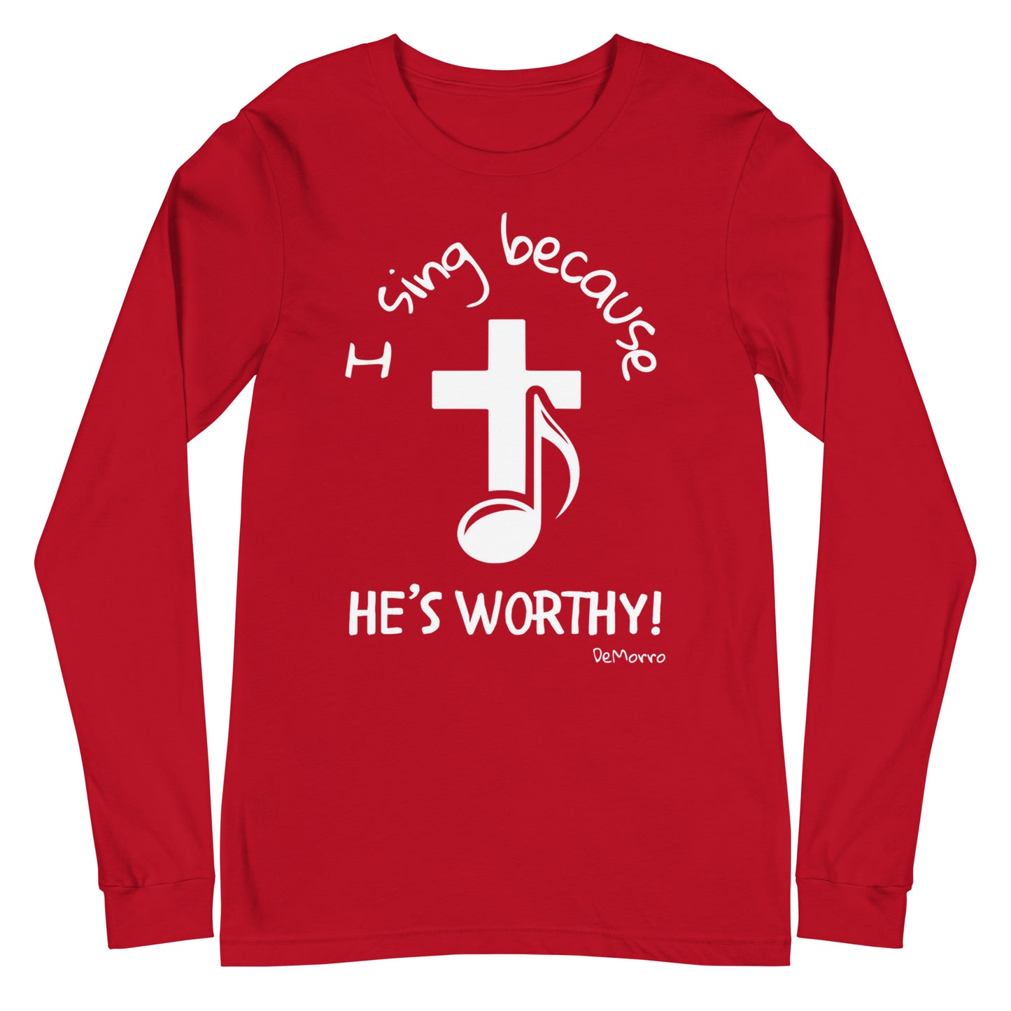 "He's Worthy" White Print - Unisex Long Sleeve Tee