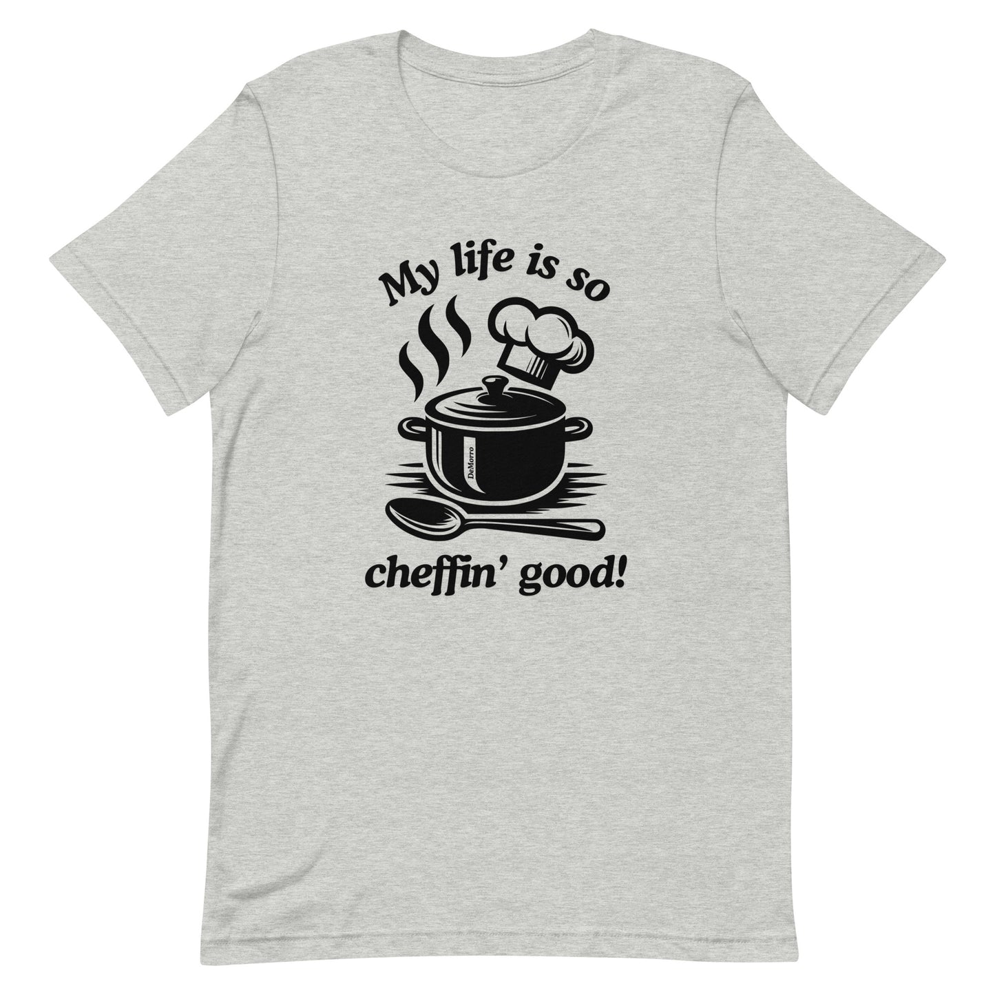 "Cheffin" - Unisex t-shirt by DeMorro Designs