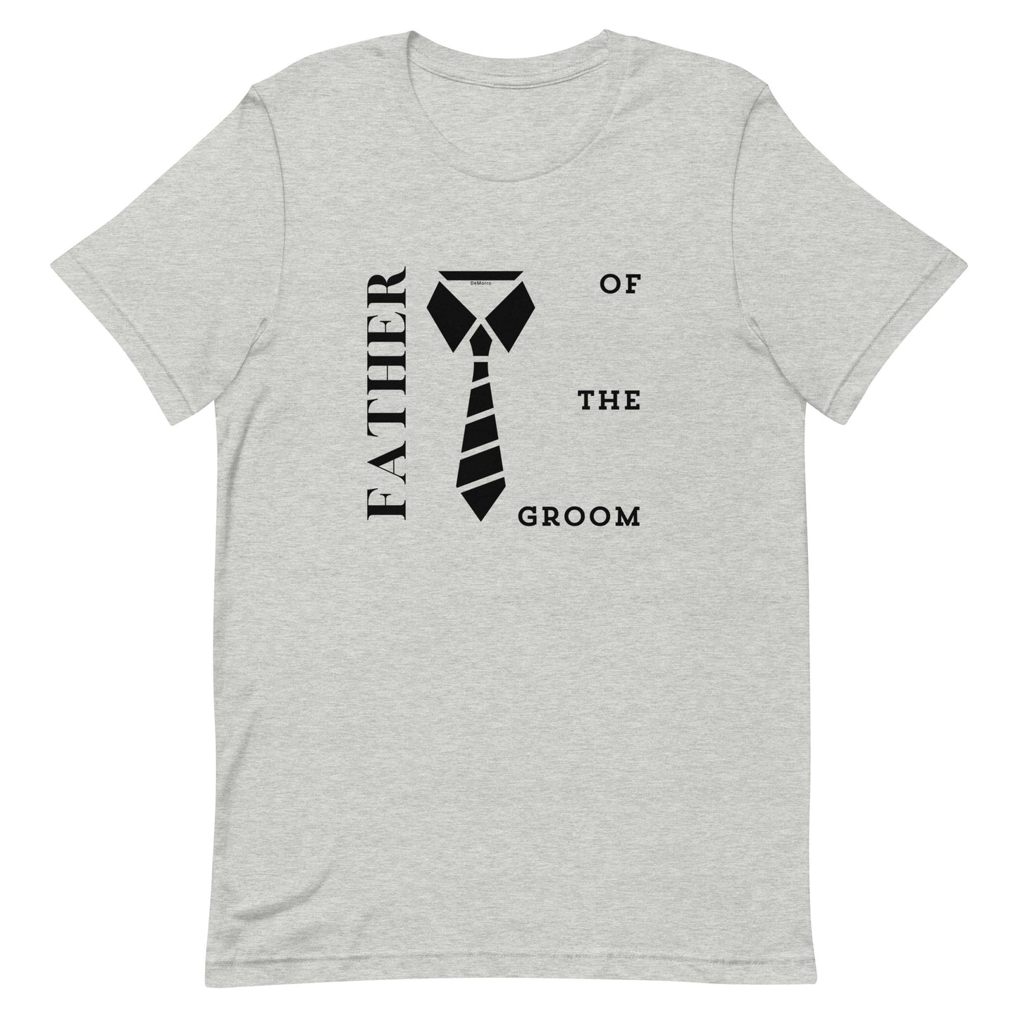 "Father Of The Groom" - Unisex t-shirt by DeMorro Designs