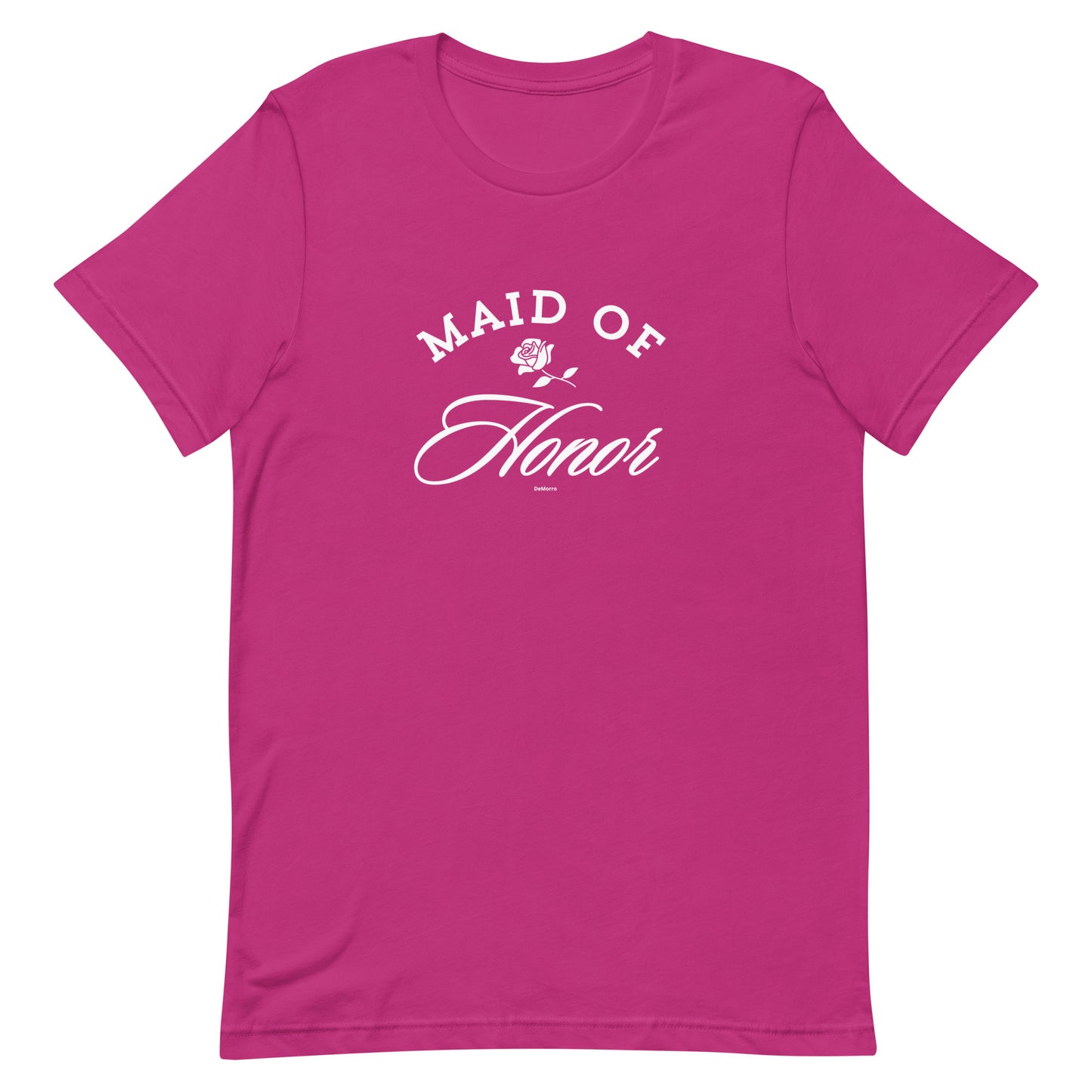 "Maid of Honor" - Unisex t-shirt by DeMorro Designs