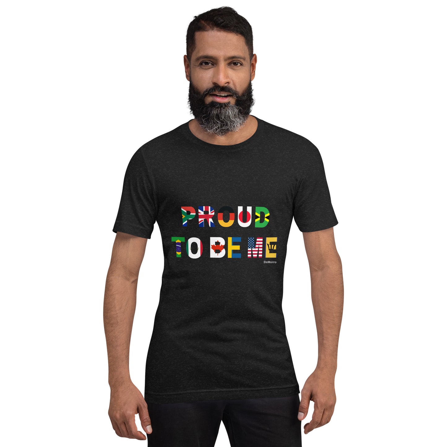 "Proud To Be Me" International - Unisex t-shirt