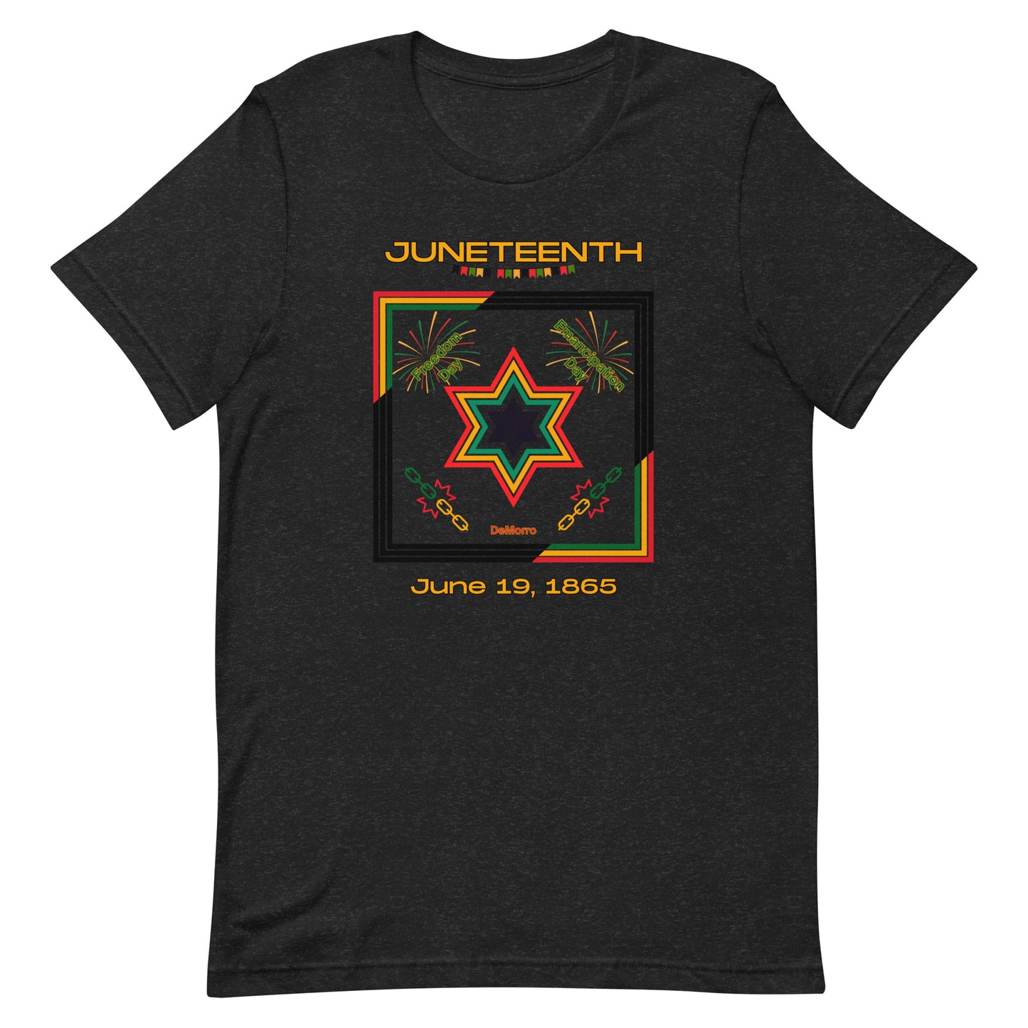 "Juneteenth" - Unisex t-shirt by DeMorro Designs