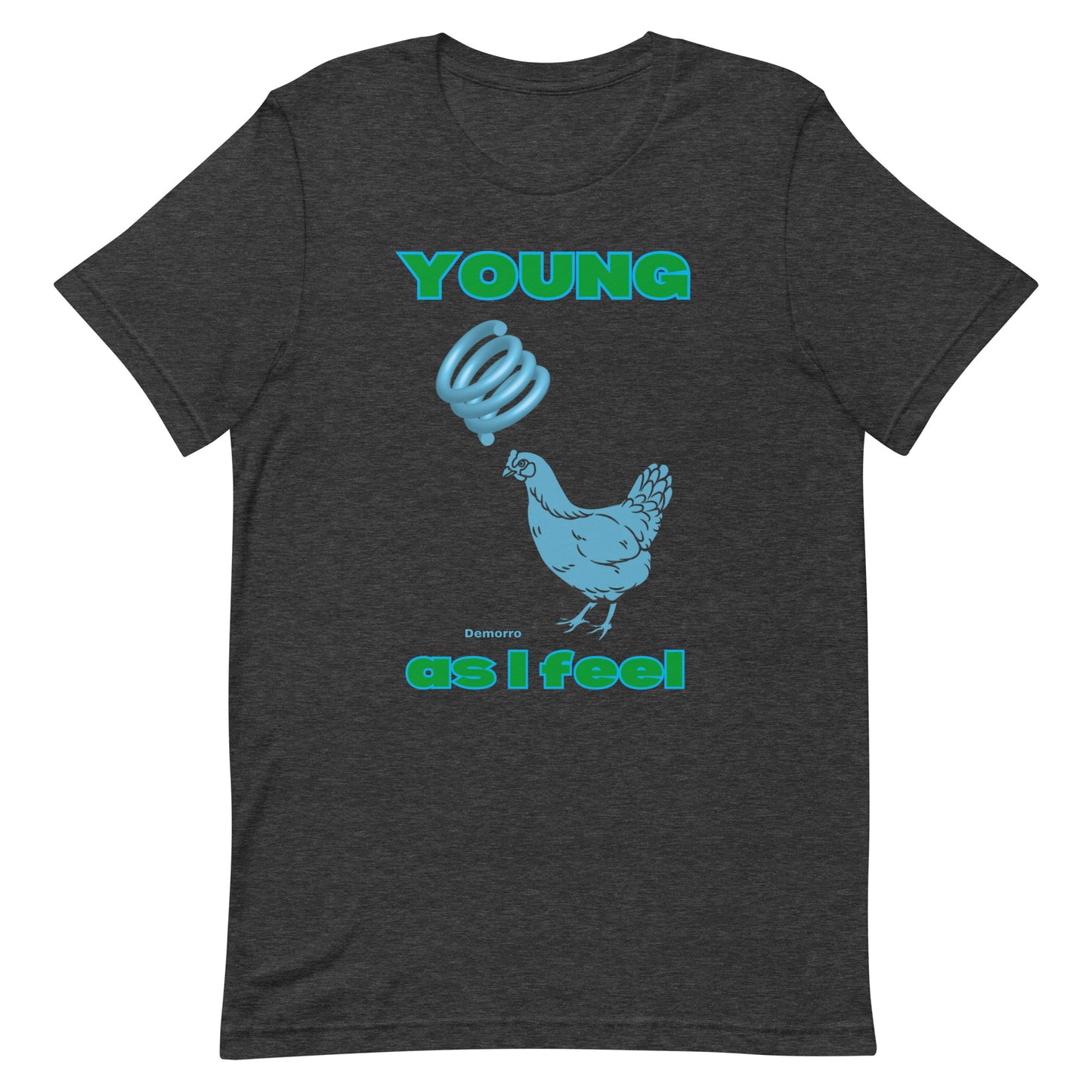 "Spring Chicken" - Unisex t-shirt