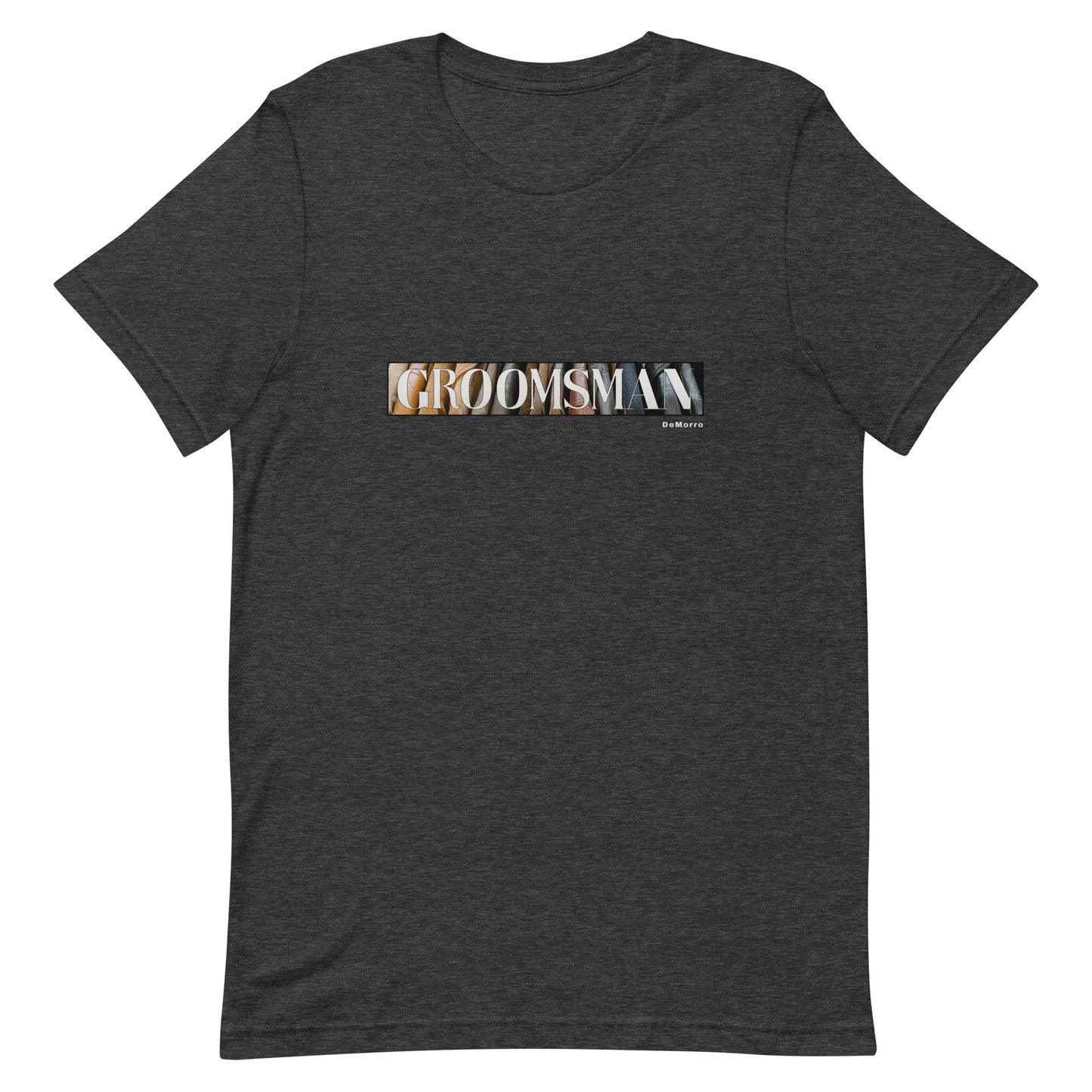 "Groomsman" - Unisex t-shirt by DeMorro Designs