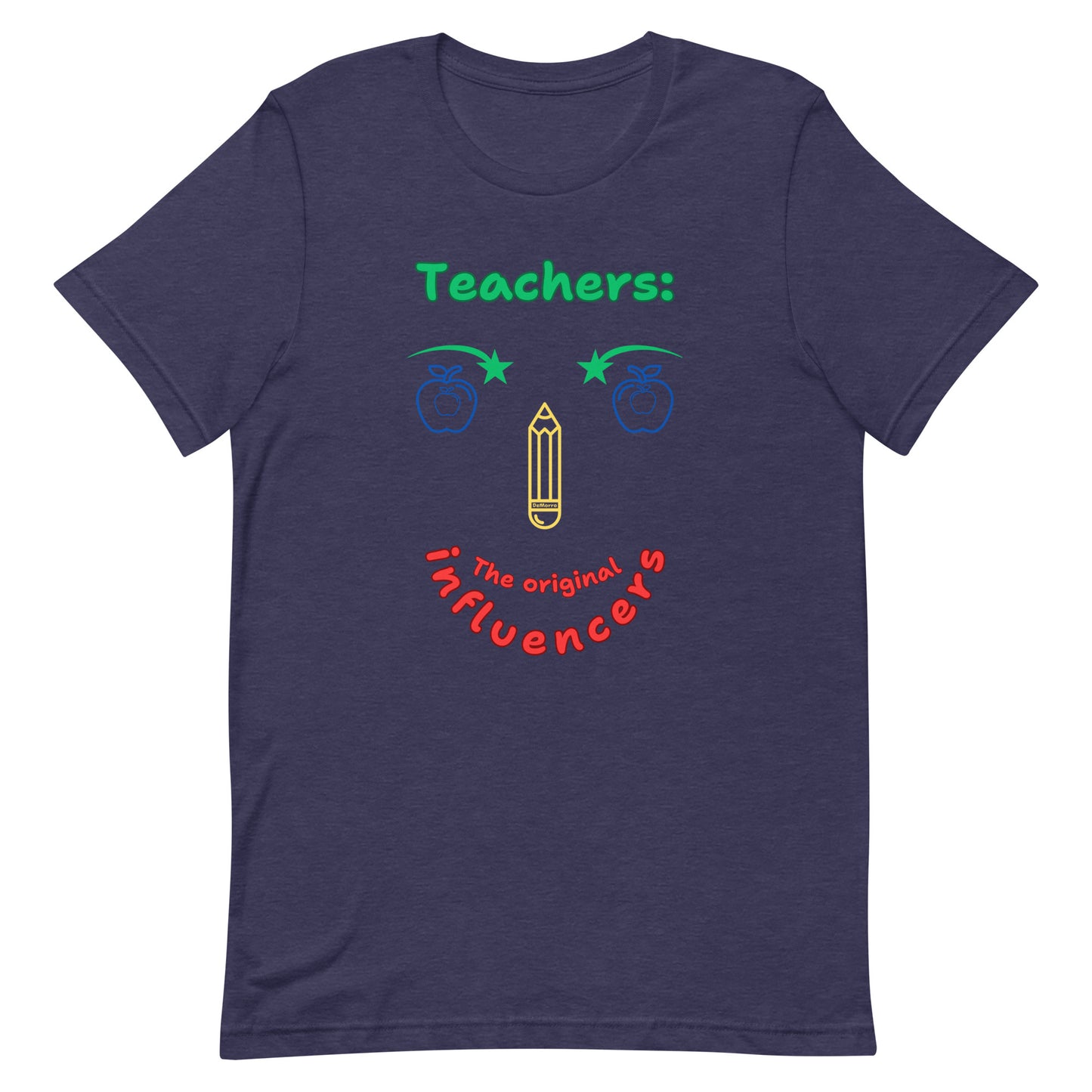 "Teachers" - Unisex t-shirt by DeMorro Designs