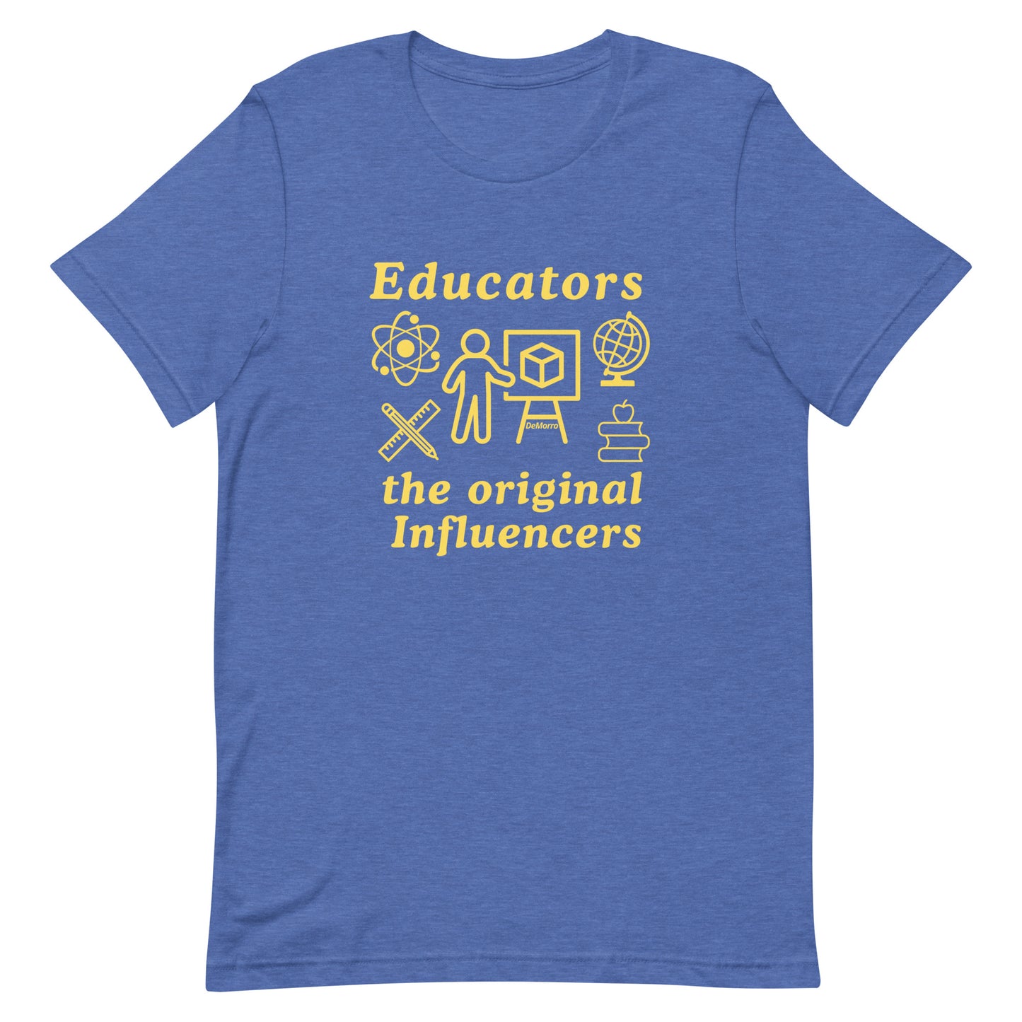 "Educators" - Unisex t-shirt by DeMorro Designs