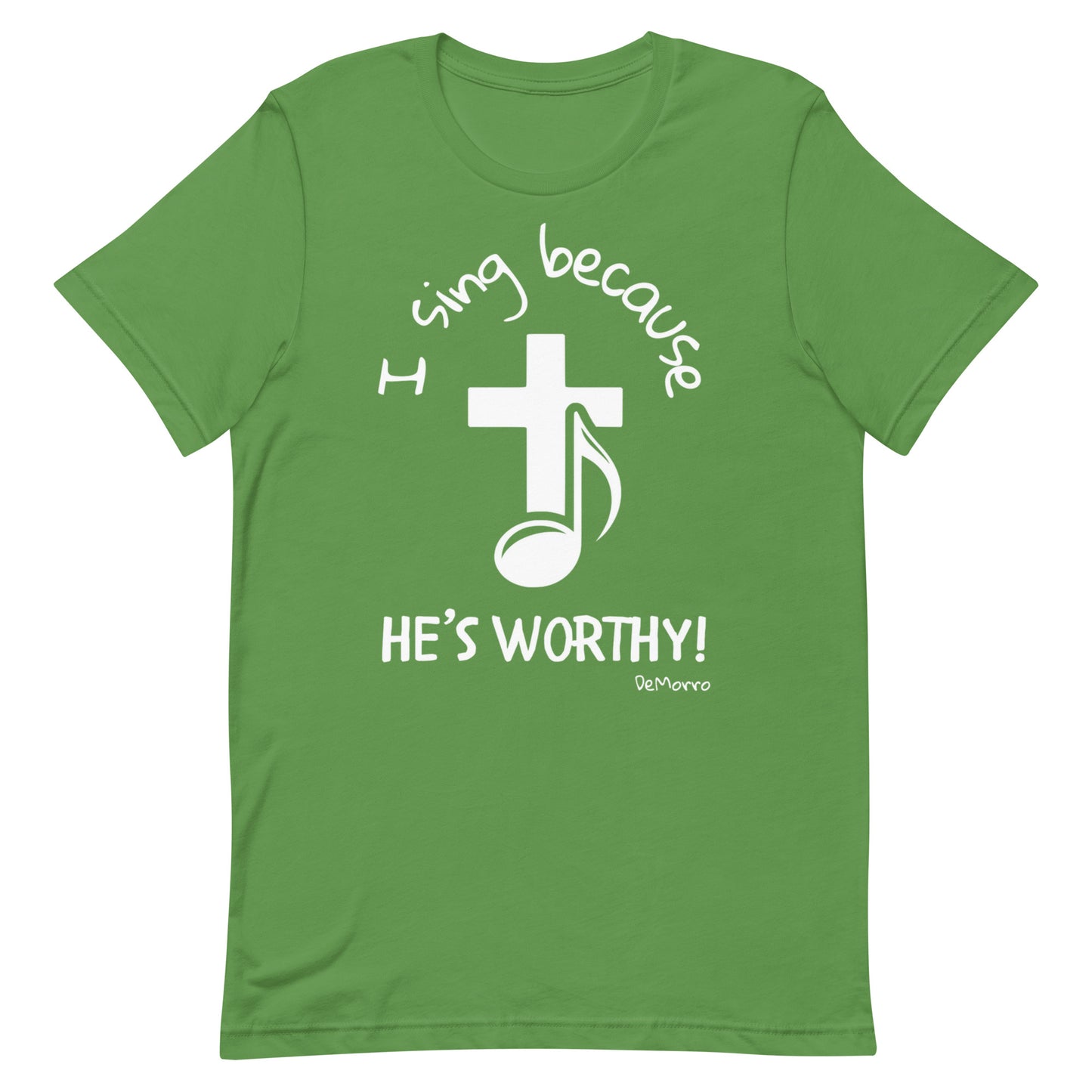 "He's Worthy" White Print - Unisex t-shirt