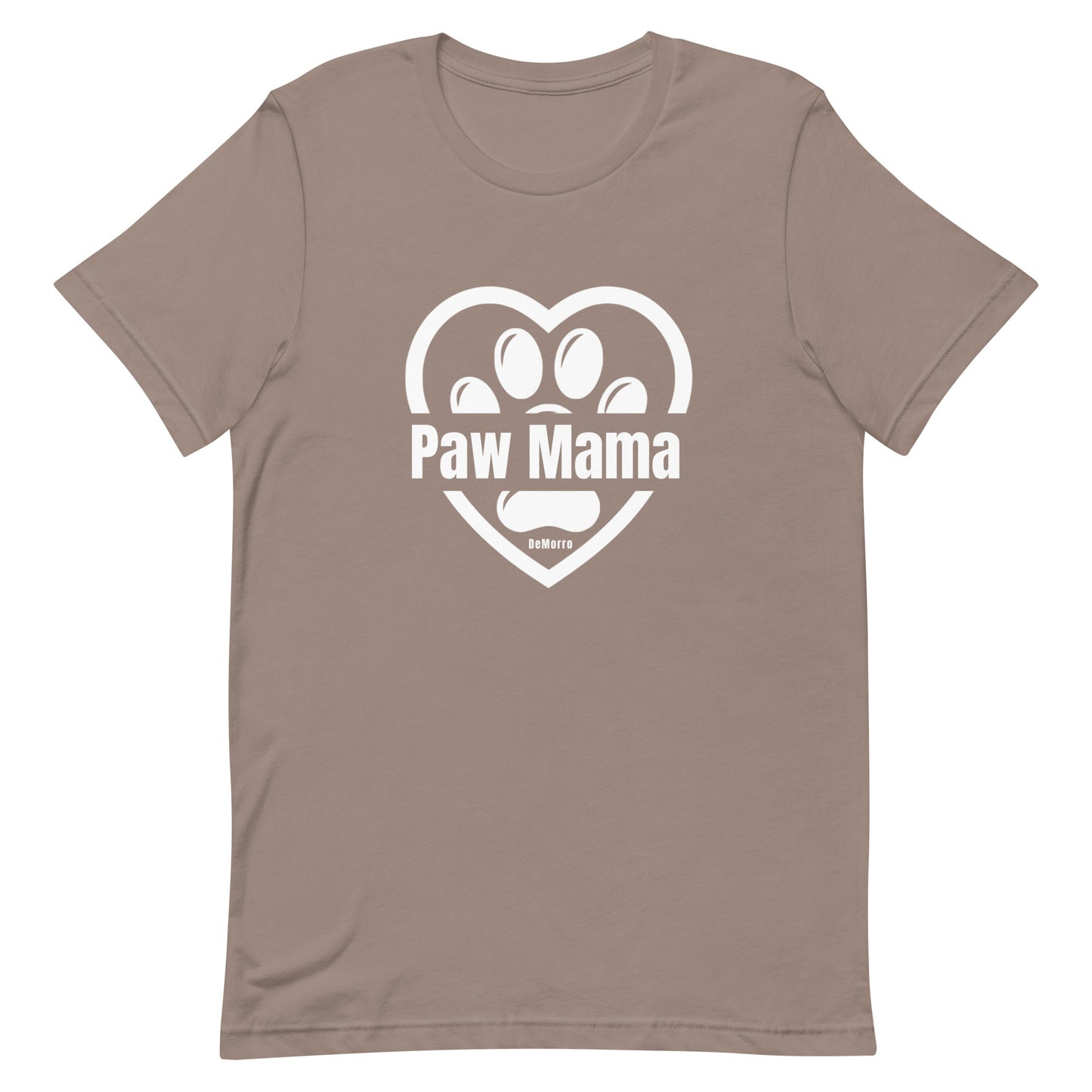 "Paw Mama" - Unisex t-shirt by DeMorro Designs