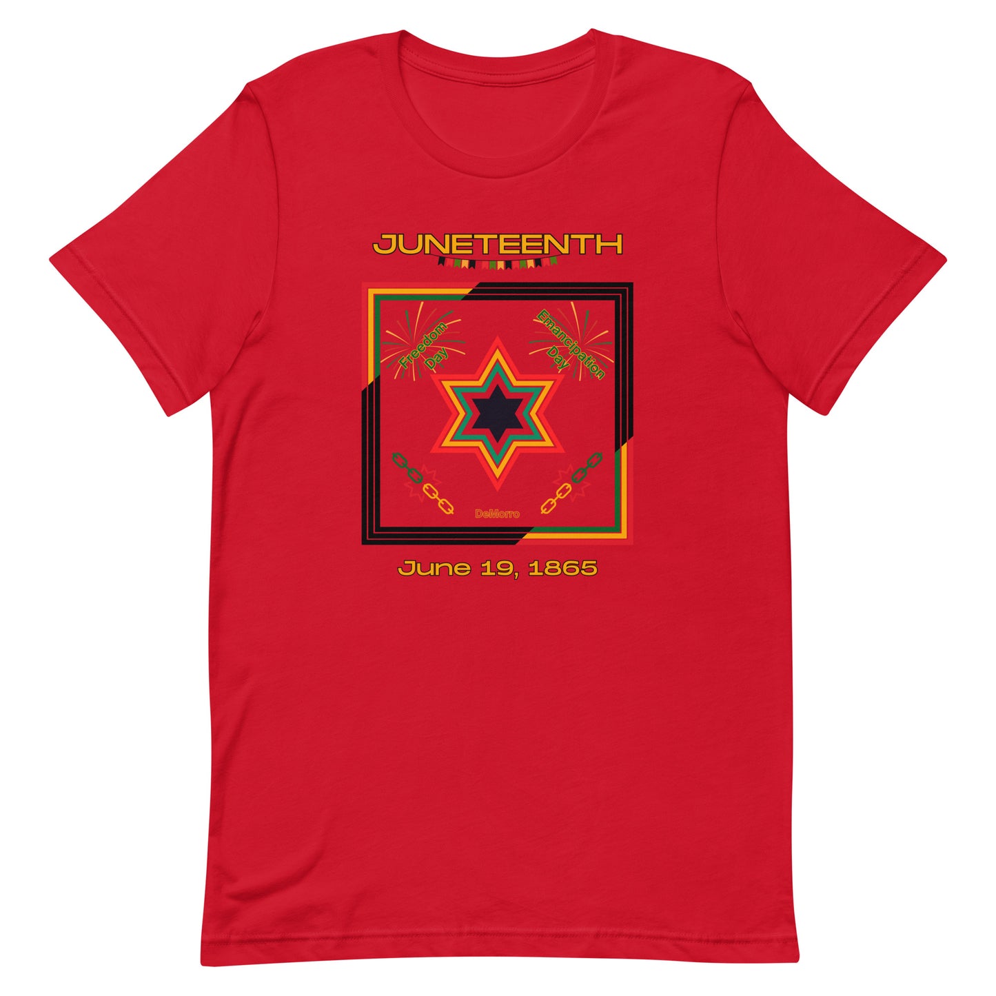 "Juneteenth" - Unisex t-shirt by DeMorro Designs