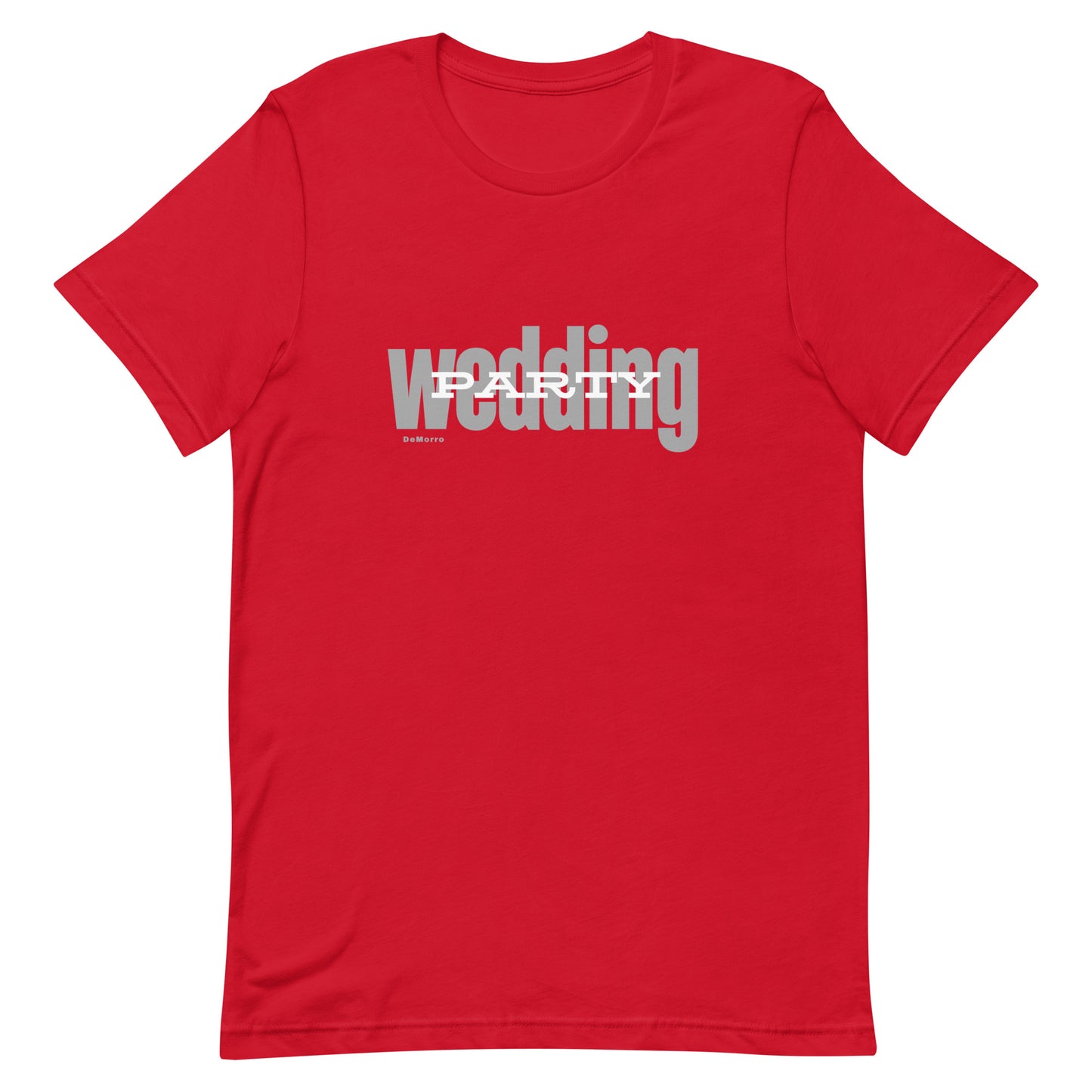 "Wedding Party" - Unisex t-shirt by DeMorro Designs