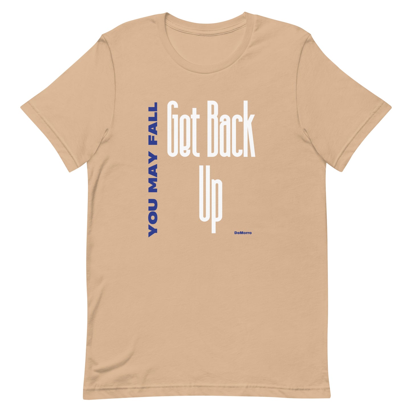 "Get Back Up" White and Blue Print - Unisex t-shirt by DeMorro Designs