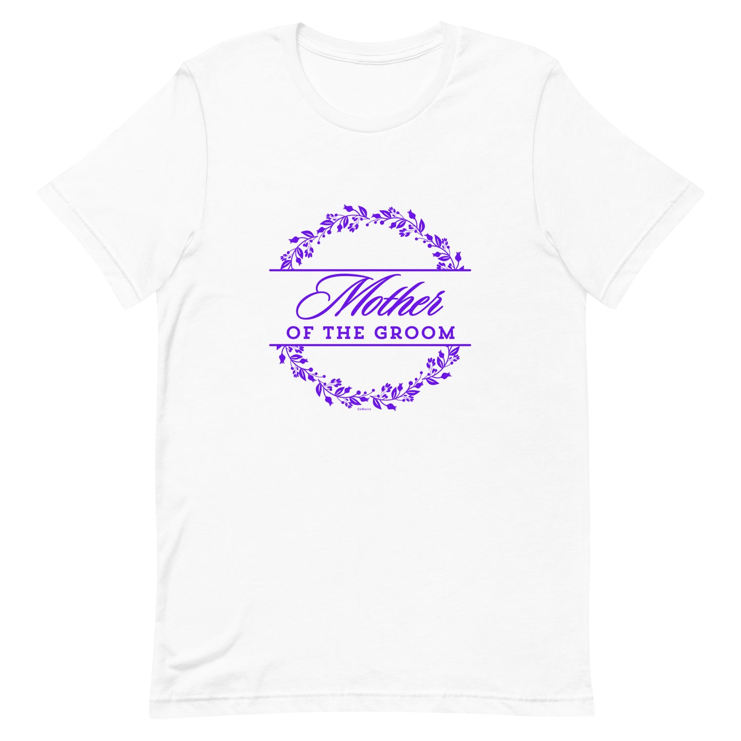 "Mother of the Groom" - Unisex t-shirt by DeMorro Designs