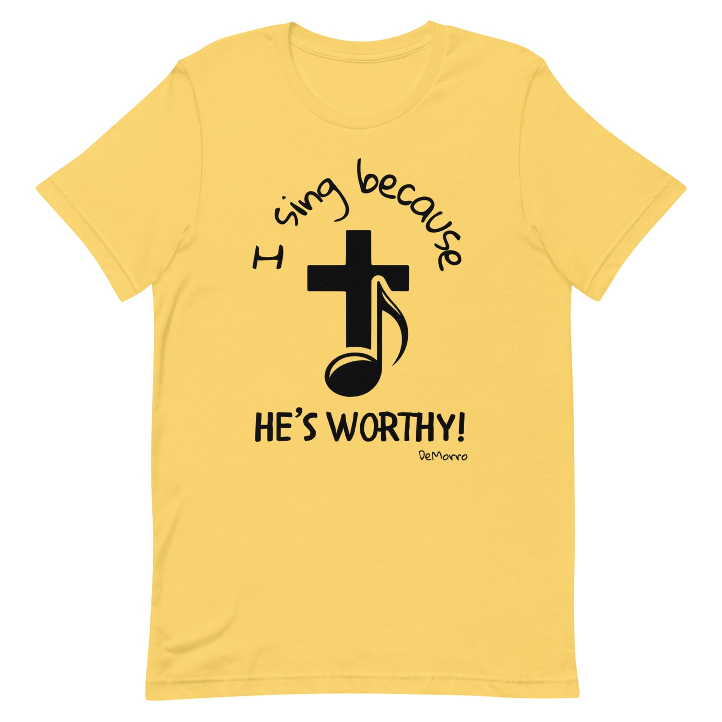 "He's Worthy" Black Print - Unisex t-shirt